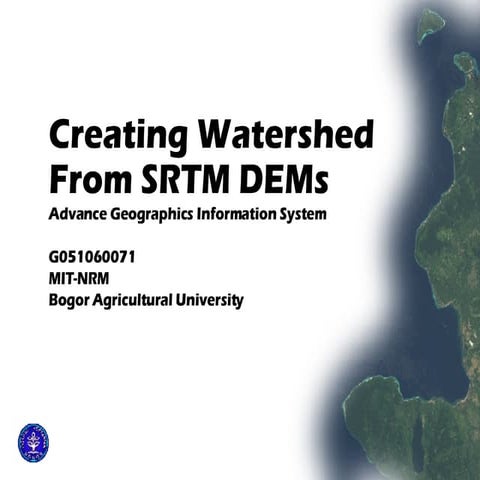 Creating watershed using SRTM DEM