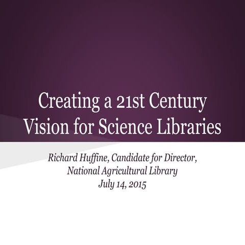 Creating a 21st Century Vision for Science Libraries