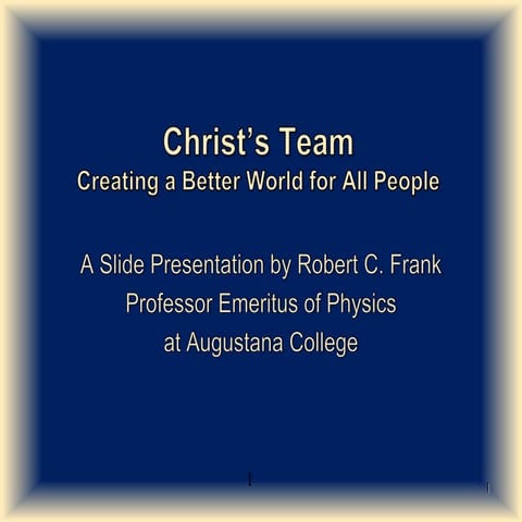 Christ's Team: Creating a Better World | PPTX