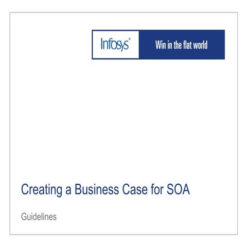 Creating A Business Case for SOA