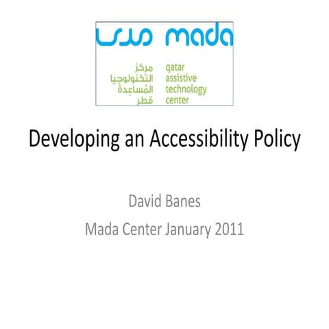 Creating accessibility policy