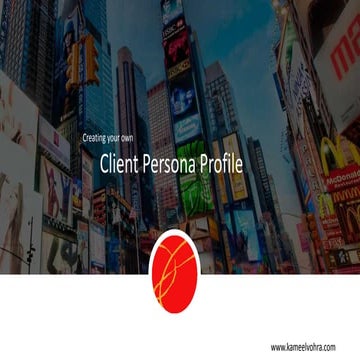 Creating a Customer Persona (Profile)