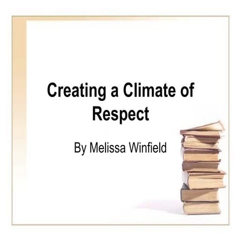 Creating a climate of respect