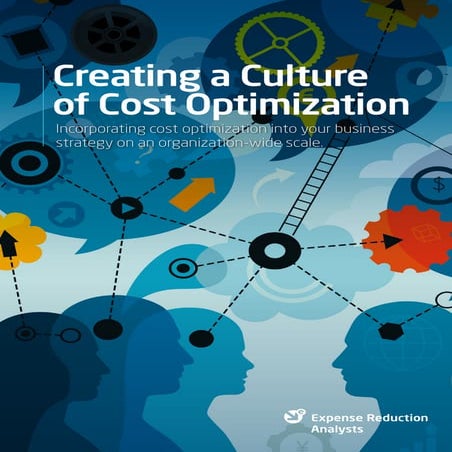 Creating a culture of cost optimization