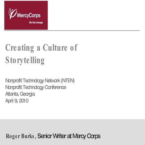 Creating A Culture Of Storytelling from NTEN's 2010 Nonprofit Technology Conf...