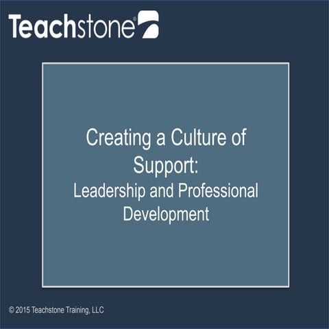 Creating a Culture of Support : Leadership and Professional Development ...