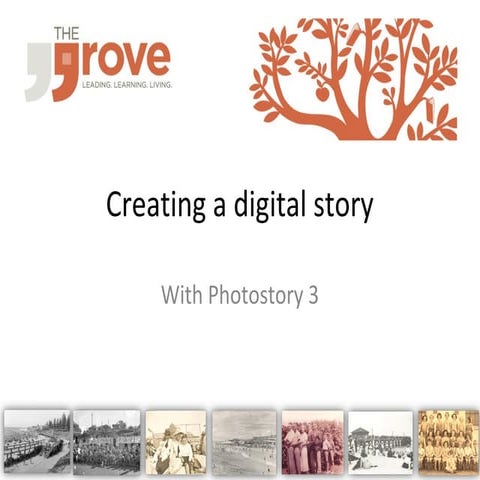 Creating a digital story by The Grove Library