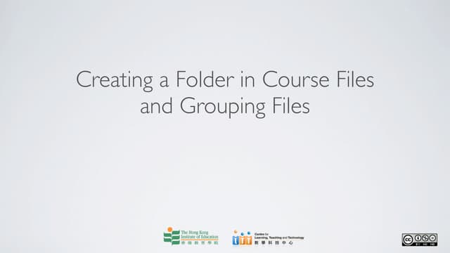 Creating a folder in a course files and grouping files