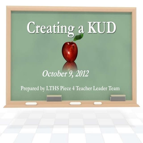 Creating a kud ppt (with fine arts examples)