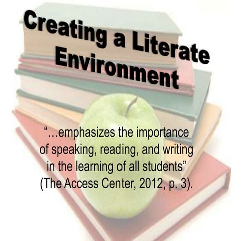 Creating a Literate Environment