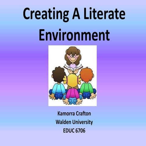 Creating a literate environment