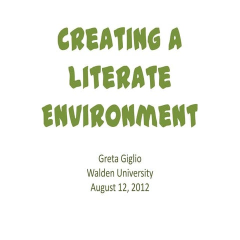 Creating a literate environment parent