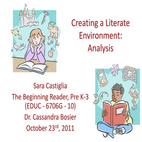 Creating a Literate Environment Analysis Presentation