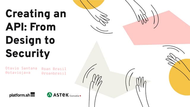 Creating an api from design to security.