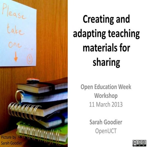 Creating and adapting teaching materials for sharing workshop 11_march2013_up...
