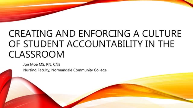 Creating and Enforcing a Culture of Student Accountability in the Classroom