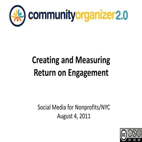 Designing and Measuring Return on Engagement 
