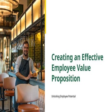 CreatinganEffectiveEmployeeValueProposition45e8b80d0086f8df.pptx
