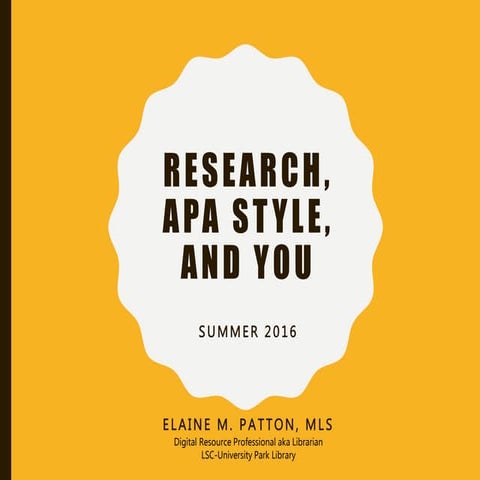 Research, APA Style, and You