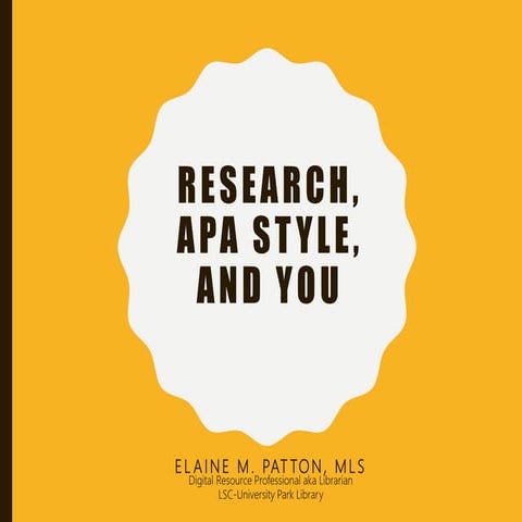 APA Style, Research, and You