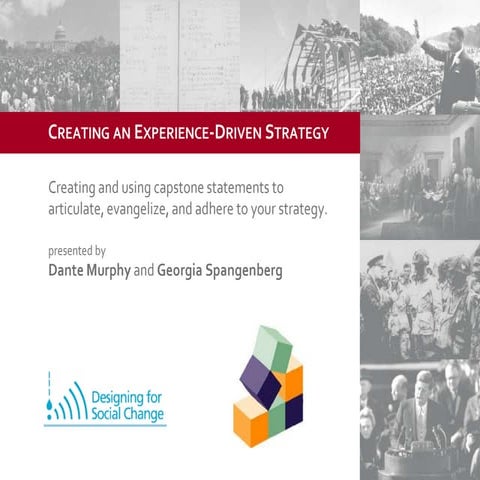 Creating an Experience-Driven Strategy: full 2011 UPA presentation