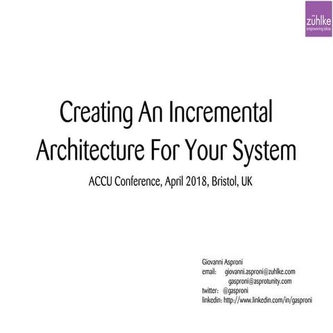 Creating An Incremental Architecture For Your System