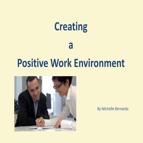 Creating A Positive Work Environment