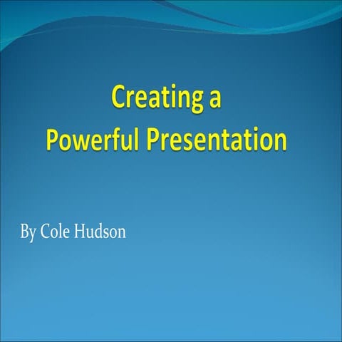 Creating a powerful presentations