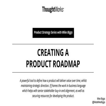 Creating a Product Roadmap - Product Strategy Series