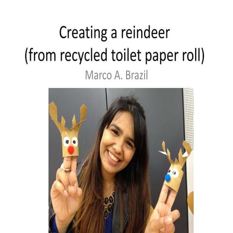 Creating a reindeer (Marco A. Brazil)