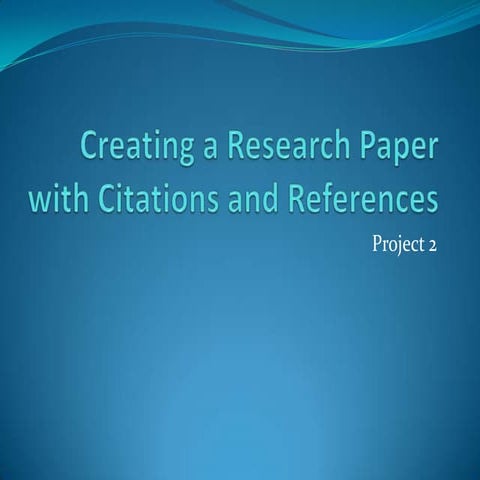 Creating a research paper with citations and references