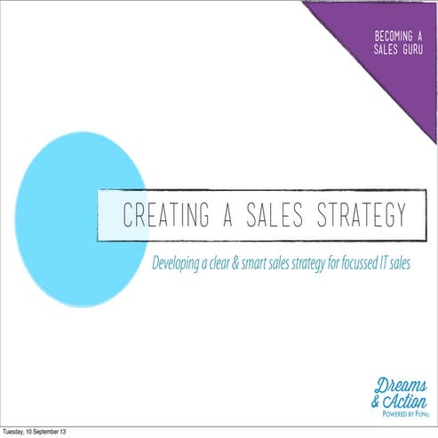 AIESEC UK 2013.14 Creating a Sales Strategy for IT 