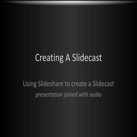 Creating a Slidecast