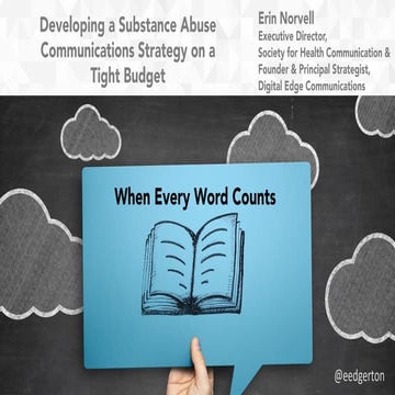 Creating a substance abuse communications strategy on a tight budget