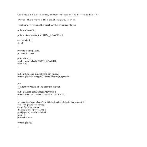 Creating a tic tac toe game- implement these method to the code below.docx