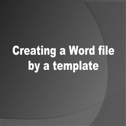 Creating a word file | PPT