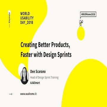 Dee Scarano - Creating Better Products, Faster with Design Sprints