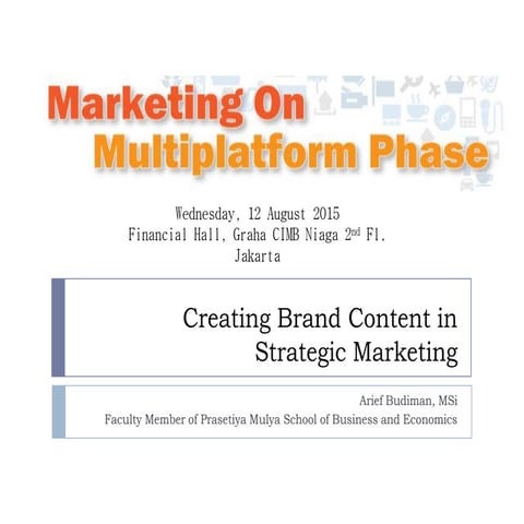 Creating brand content in strategic marketing