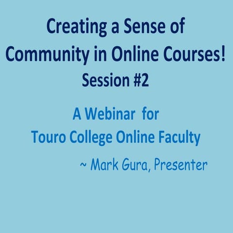 Creating communityinonlinecourses part2