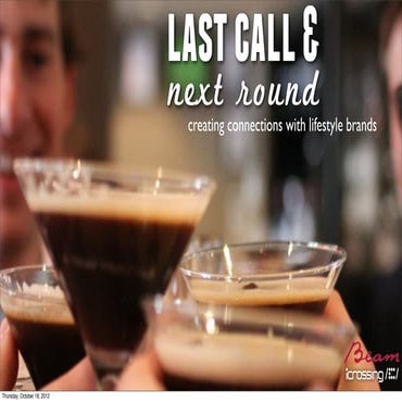 The Next Round and the Last Call: Creating Connectedness with Lifestyle and P...