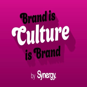 Brand is Culture is Brand