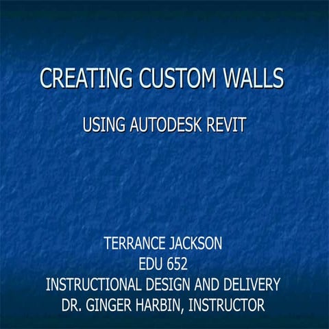 Creating custom walls using autodesk revit edu 652-tjackson