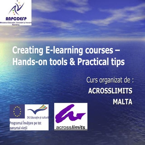 Creating e learning courses –diseminare dupa curs