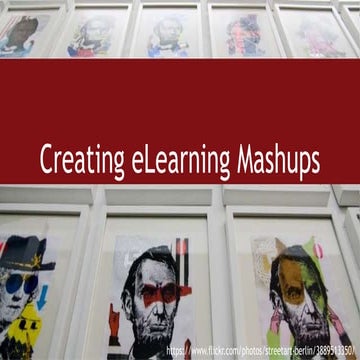 Creating e learning mashups