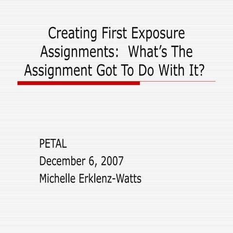 Creating First Exposure Assignments