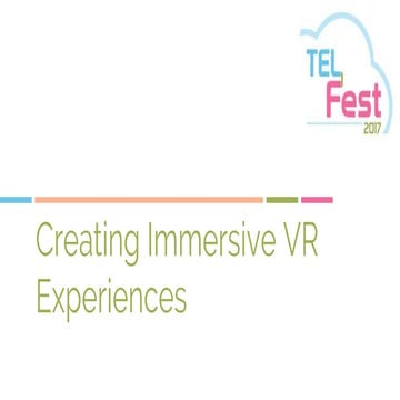 Creating Immersive VR Experiences