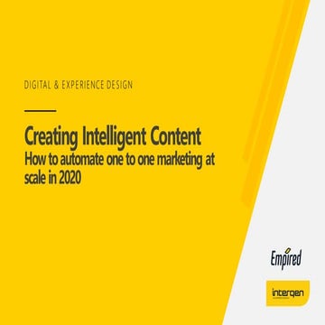 Creating intelligent content: How to automate personalised, one-to-one market...
