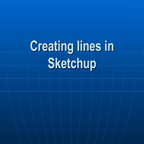 Creating lines in sketchup | PPT