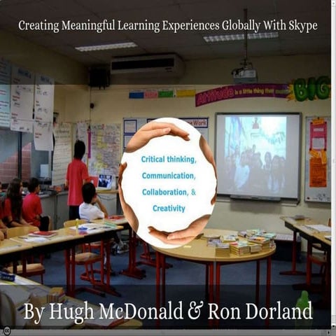 Creating Meaningful Learning Experiences Globally with Skype 