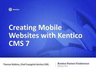 Creating Mobile Websites with Kentico CMS 7